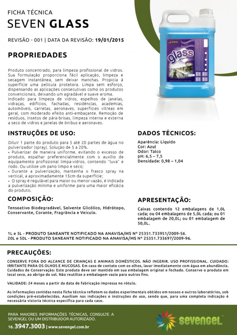 LIMPA VIDRO 1 LITRO GLASS SEVENGEL C/ 1 UN  (5493)