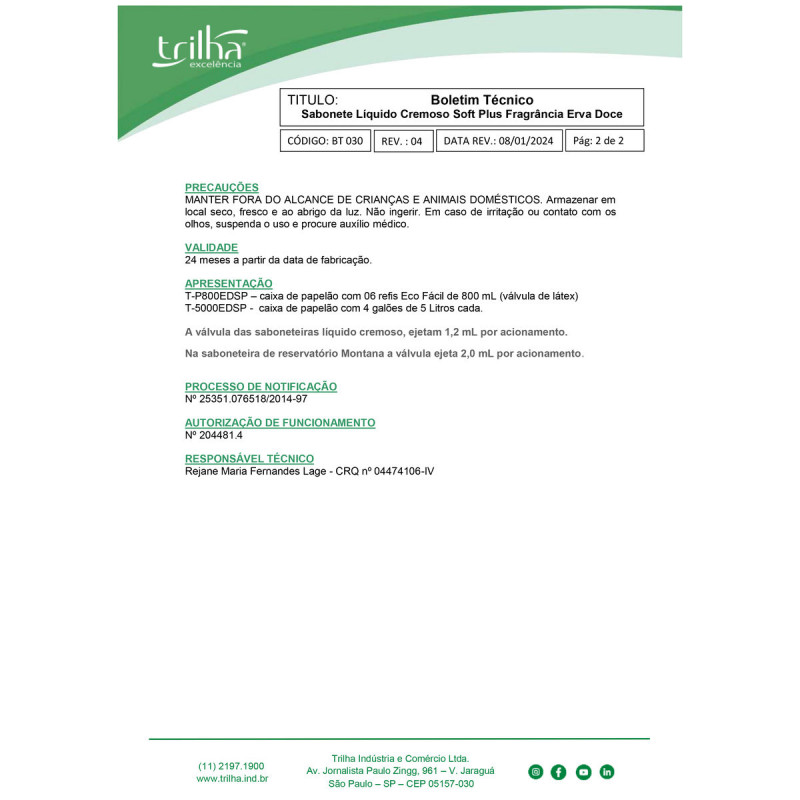 SABONETE LIQUIDO 5 LITROS ERVA DOCE PLUS TRILHA C/ 1 UN (T-5000EDSP)