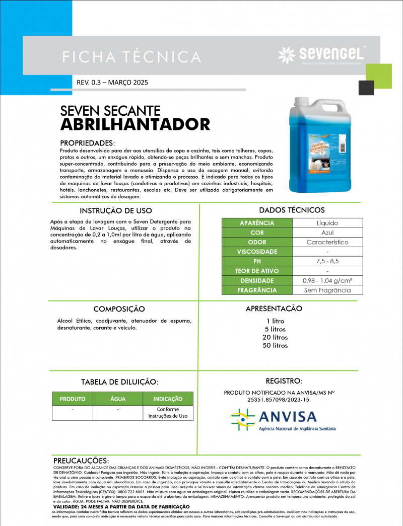 SECANTE ABRILHANTADOR PARA MÁQUINAS DE LAVAR LOUÇAS 20 LTS SEVENGEL (2845)