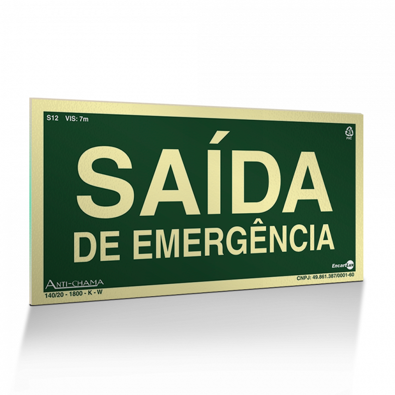 PS 25X15 SAIDA DE EMERGENCIA FOTOL ENCART - PAF-314 UN COM 1 UN