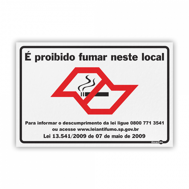 PS 15X20 E PROIBIDO FUMAR/SP-MAPA-LEI1354 - PS-616 UN COM 1 UN
