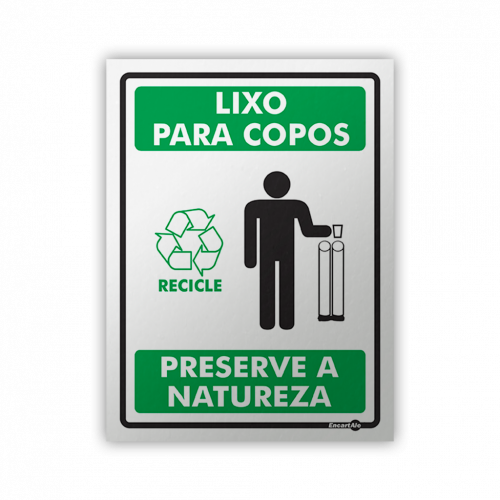 PS 15X20 LIXO P/ COPOS REC PRESERVE A NAT - PS-640 UN COM 1 UN