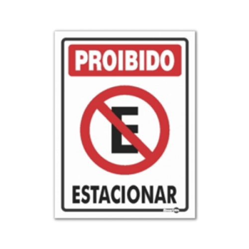 PS 15X20 PROIBIDO ESTACIONAR ENCARTALE - PS-482 UN COM 1 UN