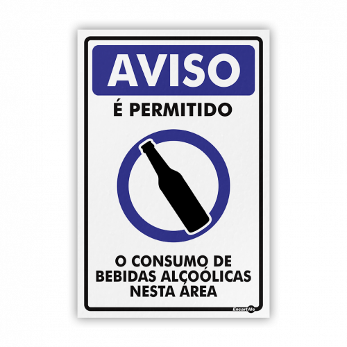 PS 20X30 ATENCAO E PERMITIDO BEBIDAS ENCA - PS-06 UN COM 1 UN