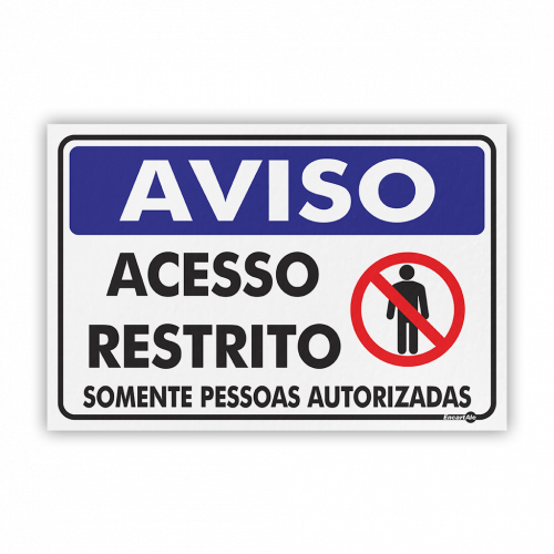 PS 20X30 AVISO ACES REST SOMENTES PESSOAS - PS-800 UN COM 1 UN
