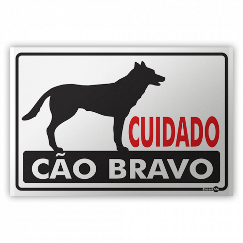 PS 20X30 CUIDADO CAO BRAVO ENCARTALE - PS-24 UN COM 1 UN