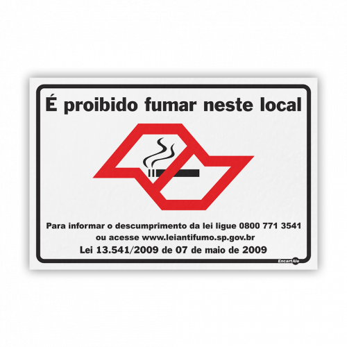 PS 15X20 E PROIBIDO FUMAR/SP-MAPA-LEI1354 - PS-616 UN COM 1 UN